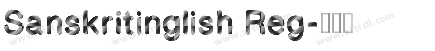 Sanskritinglish Reg字体转换